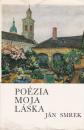 Poézia moja láska (Kniha prvá 1920 - 1930)