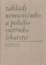 Základy nemocničního a polního vnitřního lékařství