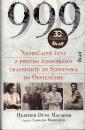 999 Neobyčajné ženy z prvého oficiálneho židovského transportu zo Slovenska do Osvienčimu