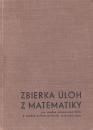 Zbierka úloh z matematiky pre SPŠ a stredné poľnohospodárske technické školy