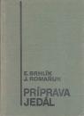 Príprava jedál (Technológia pre OU a UŠ učebný odbor kuchár)