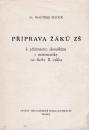 Příprava žáků ZŠ k přijímacím zkouškám z matematiky na školy II. cyklu