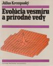 Evolúcia vesmíru a prírodné vedy (Základy integrovanej prírodovedy)