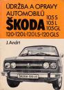 Údržba a opravy automobilů Škoda 105 S / 105 L / 105 GL / 120 / 120 L / 120 LS / 120 GLS