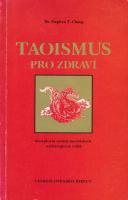 Taoismus pro zdraví (Komplexní systém taoistických uzdravujících cviků)