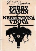 Perry Mason a nebezpečná vdova