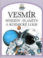 Vesmír (Hviezdy - Planéty - Kozmické lode)