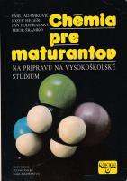 Chémia pre maturantov na prípravu na vysokoškolské štúdium