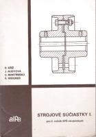 Strojové súčiastky I. pre 2. ročník SPŠ strojníckych