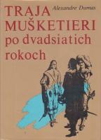 Traja mušketieri po dvadsiatich rokoch