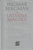 Laterna magika (Pamäti a výber z dramatickej tvorby)