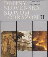 Dejiny Slovenska slovom i obrazom II