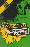 Mŕtvy s narcismi / Lord podvodník