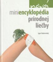 Nová miniencyklopédia prírodnej liečby