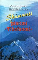 Skúsenosti s piatimi Tibeťanmi