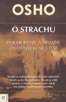 O strachu (Pochopenie a prijatie životných neistôt)