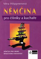 Němčina pro číšníky a kuchaře (Němčina pro obory společného stravování)