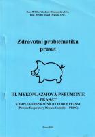 Zdravotní problematika prasat III.: Mykoplazmová pneumonie prasat (Komplex respiračních chorob prasat)