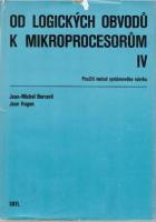 Od logických obvodů k mikroprocesorům IV - použití metod systémového návrhu