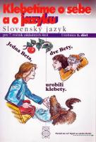 Slovenský jazyk pre 7. ročník základných škôl (Klebetíme o sebe a o jazyku) - Učebnica 1. diel