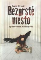 Bezprsté mesto (Aby sa sám nestratil, musí hľadať vraha)