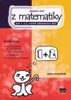 Zbierka úloh z matematiky pre 1. a 2. ročník základných škôl