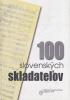 100 slovenských skladateľov