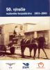 50. výročie vozňového hospodárstva 1953 - 2003