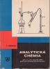 Analytická chémia pre 3. a 4. ročník SPŠ potravinárskej technológie