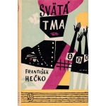 svata tma frantisek hecko