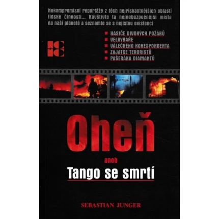 ohen aneb tango se smrti sebastian junger