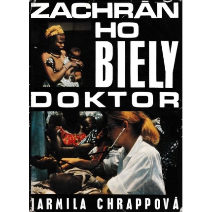zachran ho biely doktor chrappova