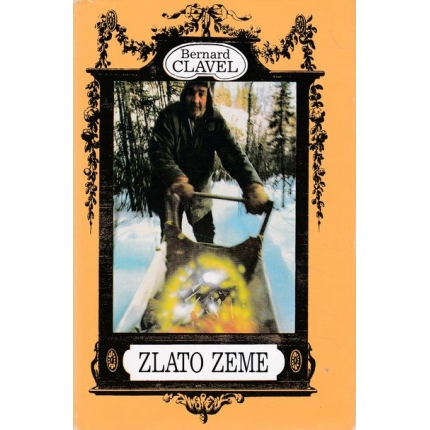 zlato severu clavel bernard