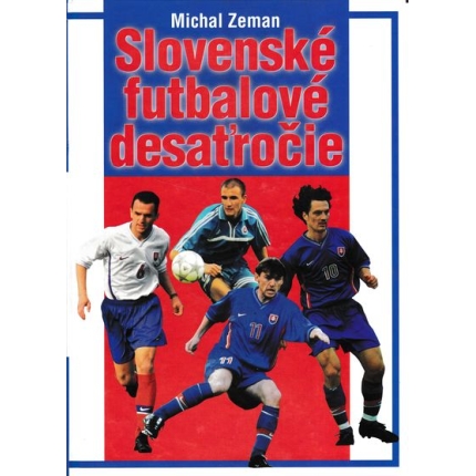 slovenske futbalove desatrocie michal zeman
