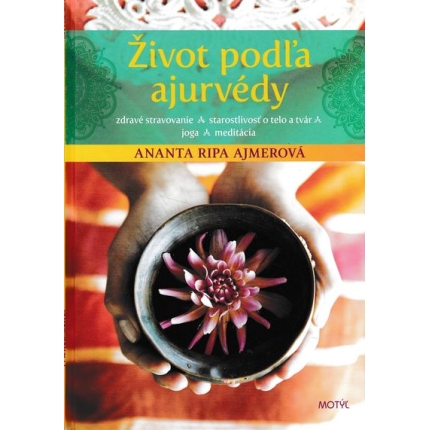 zivot podla ajurvedy ajmerova