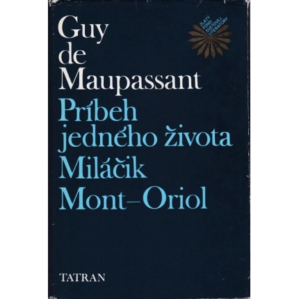 pribeh jedneho zivota milacik mont oriol maupassant