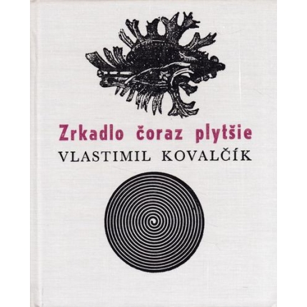 zrkadlo coraz plytsie kovalcik