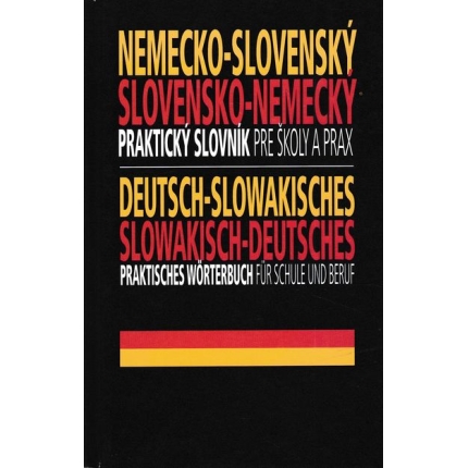 nemecko slovensky slovensko nemecky prakticky slovnik pre skoly a prax