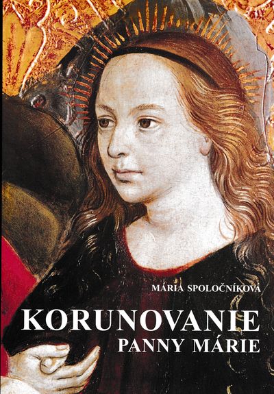 korunovanie panny marie spolocnikova maria korunovanie panny marie spolocnikova maria
