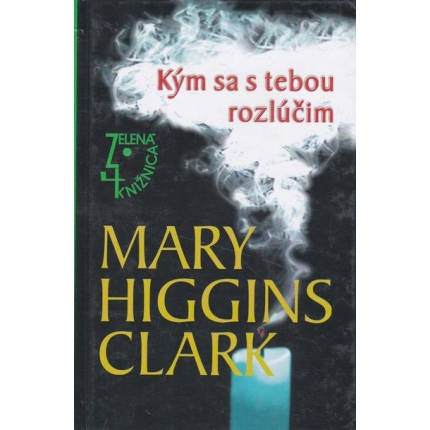 kym sa s tebou rozlucim higgins clark mary