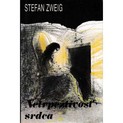 netrpezlivost srdca stefan zweig
