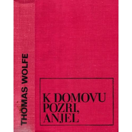 k domovu pozri anjel thomas wolfe