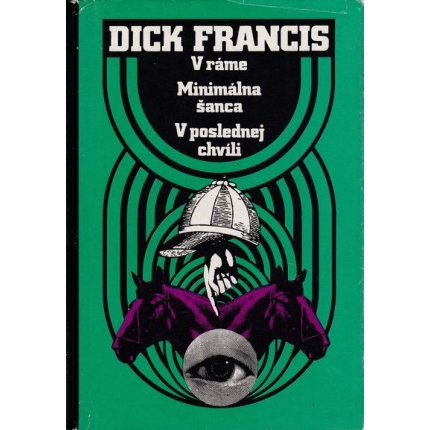 v rame minimalna sanca v poslednej chvili francis dick