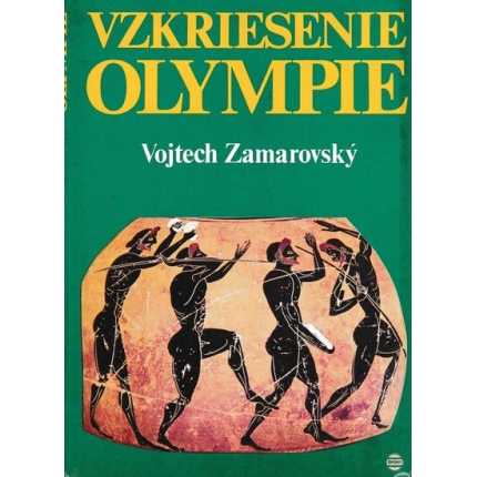 vzkriesenie olympie zamarovsky vojtech
