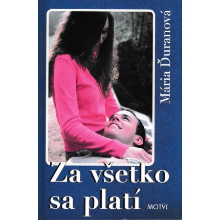 za vsetko sa plati duranova