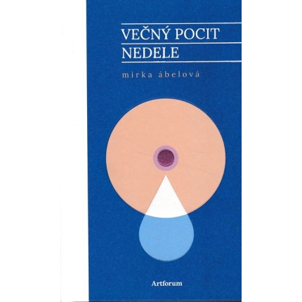 vecny pocit nedele abelova mirka