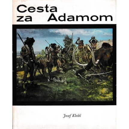 cesta za adamom kleibl josef