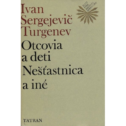 otcovia a deti nestastnica a ine turgenev