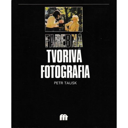 farebna tvoriva fotografia petr tausk