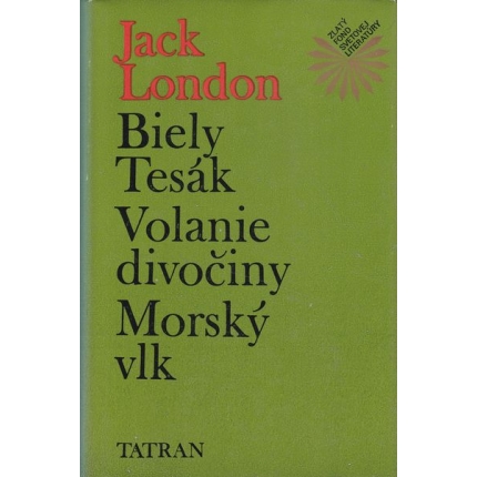 biely tesak volanie divociny morsky vlk jack london
